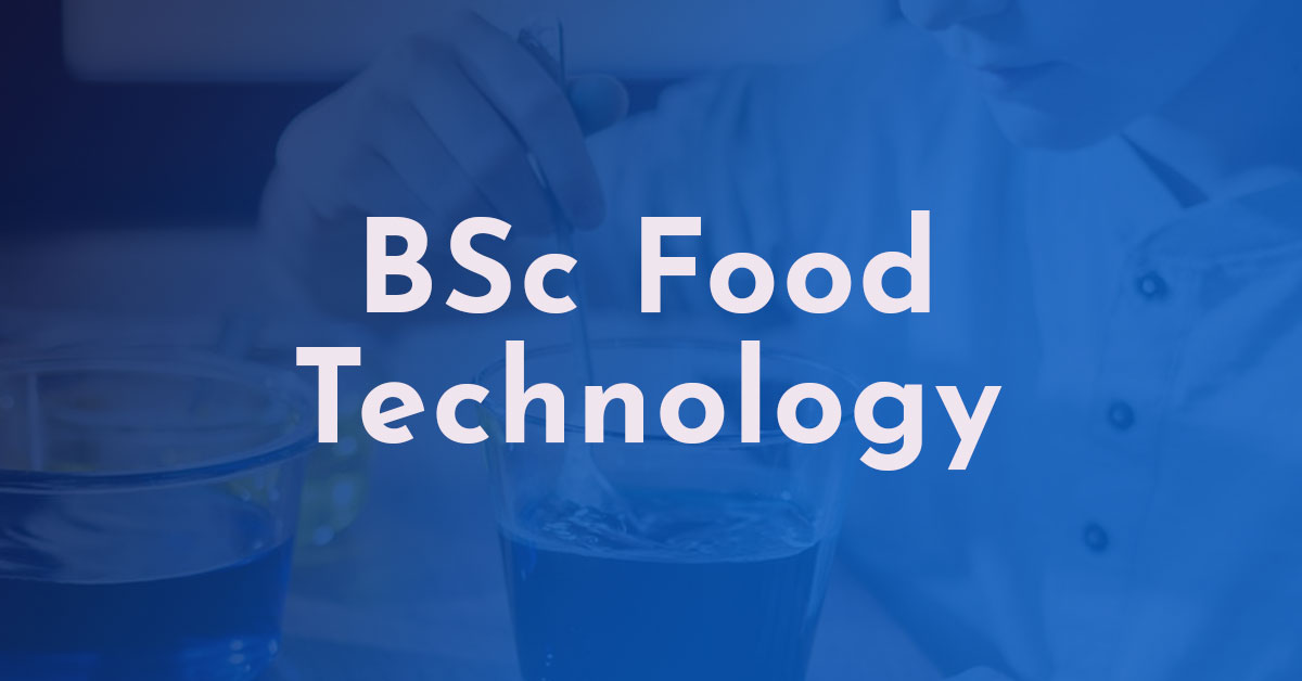 Calicut University BSC FOOD TECHNOLOGY Course details